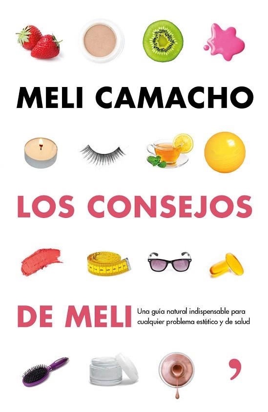 CONSEJOS DE MELI, LOS | 9788499984056 | CAMACHO, MELI  | Llibreria La Gralla | Llibreria online de Granollers