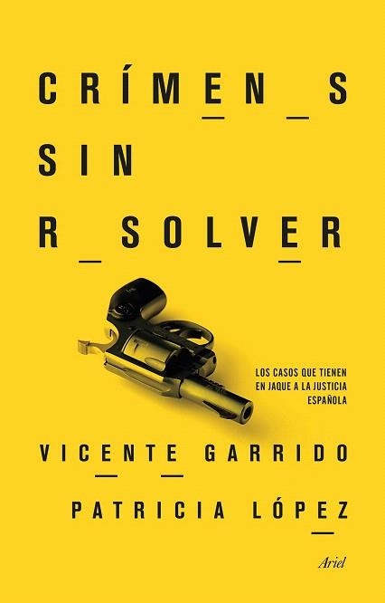 CRÍMENES SIN RESOLVER | 9788434417793 | GARRIDO, VICENTE; LÓPEZ, PATRICIA  | Llibreria La Gralla | Llibreria online de Granollers