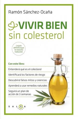 VIVIR BIEN SIN COLESTEROL | 9788415193449 | SÁNCHEZ-OCAÑA, RAMÓN | Llibreria La Gralla | Llibreria online de Granollers