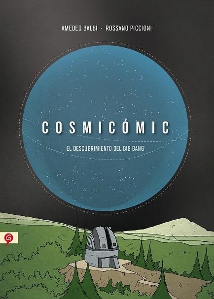 COSMICOMIC | 9788416131068 | BALBI, AMEDEO/PICCIONI, ROSSANO | Llibreria La Gralla | Llibreria online de Granollers