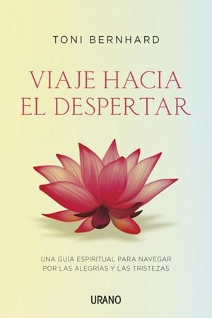 VIAJE HACIA EL DESPERTAR | 9788479538620 | BERNHARD, TONI | Llibreria La Gralla | Llibreria online de Granollers