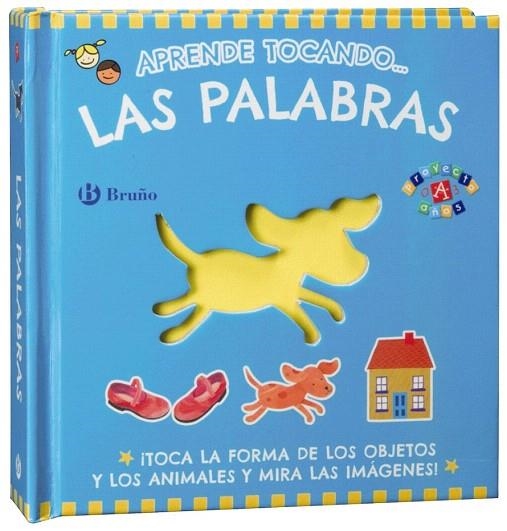 APRENDE TOCANDO... LAS PALABRAS | 9788421679234 | VV. AA. | Llibreria La Gralla | Librería online de Granollers