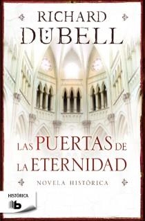 PUERTAS DE LA ETERNIDAD, LAS | 9788498729559 | DUBELL, RICHARD | Llibreria La Gralla | Llibreria online de Granollers