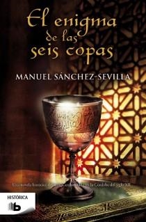 ENIGMA DE LAS SEIS COPAS, EL | 9788498729566 | SÁNCHEZ-SEVILLA, MANUEL | Llibreria La Gralla | Llibreria online de Granollers