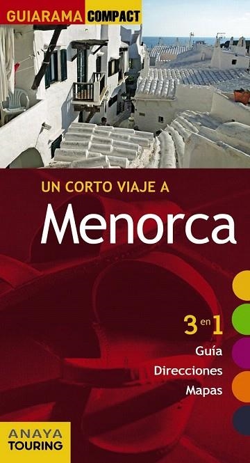 MENORCA (GUIARAMA COMPACT) 2014 | 9788499356594 | RAYÓ FERRER, MIQUEL/FERRÁ, MIQUEL/MARTÍNEZ I EDO, XAVIER | Llibreria La Gralla | Llibreria online de Granollers