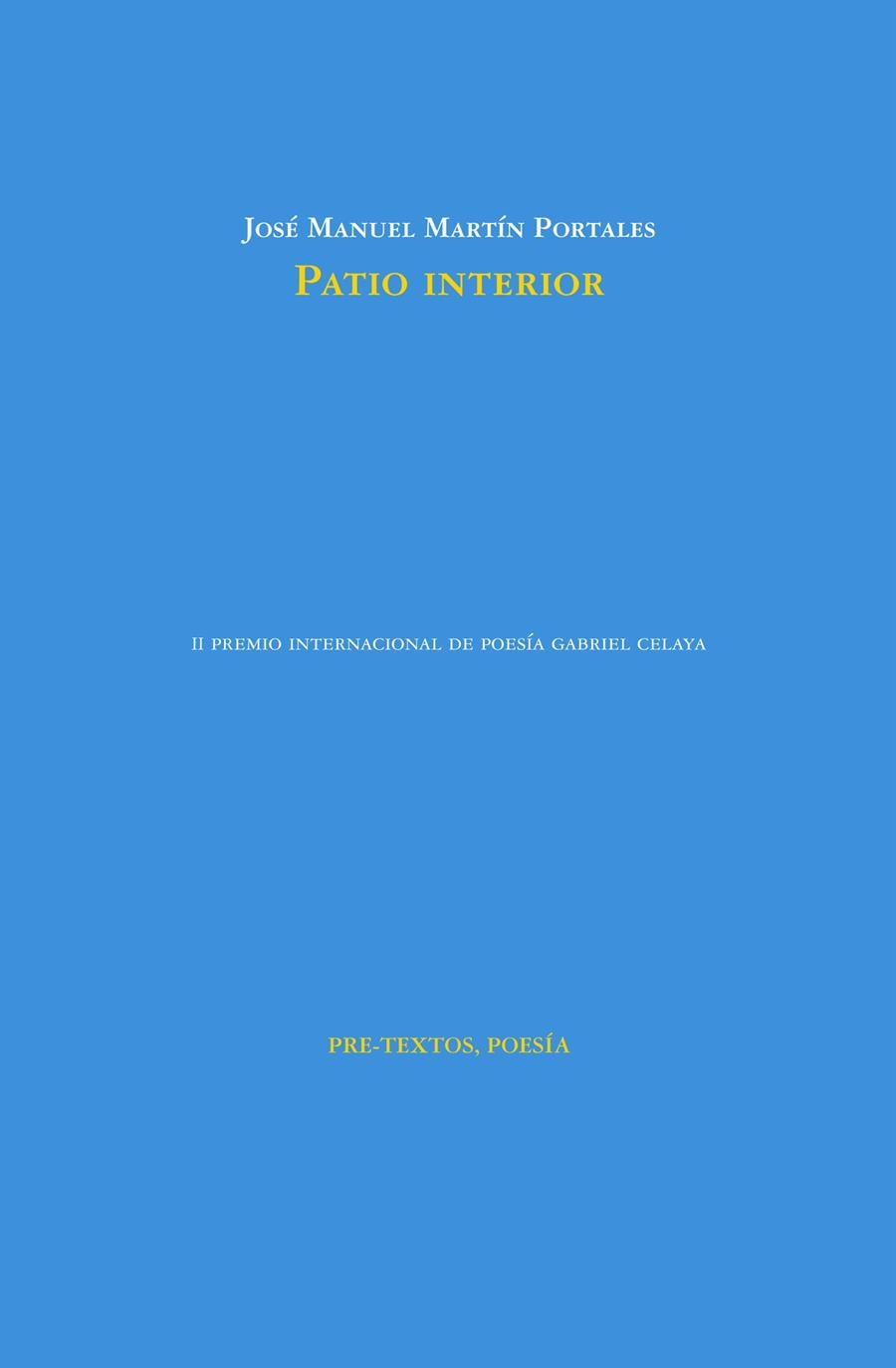 PATIO INTERIOR | 9788415894438 | MARTÍN PORTALES, JOSÉ MANUEL | Llibreria La Gralla | Librería online de Granollers