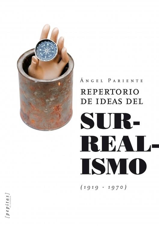REPERTORIO DE IDEAS DEL SURREALISMO (1919-1970) | 9788415862208 | PARIENTE, ÁNGE | Llibreria La Gralla | Llibreria online de Granollers