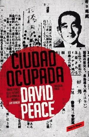 CIUDAD OCUPADA (TRILOGÍA DE TOKIO 2) | 9788439728207 | PEACE, DAVID | Llibreria La Gralla | Llibreria online de Granollers