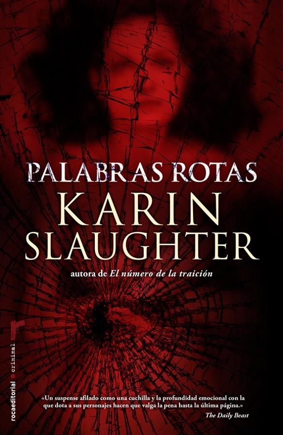 PALABRAS ROTAS | 9788415729457 | SLAUGHTER, KARIN | Llibreria La Gralla | Librería online de Granollers