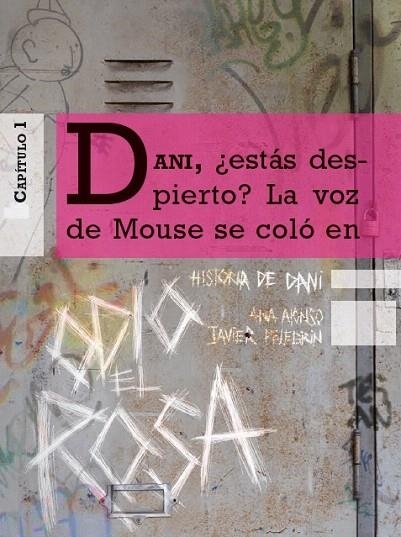 ODIO EL ROSA. HISTORIA DE DANI 1 | 9788467361490 | ALONSO, ANA/PELEGRÍN, JAVIER | Llibreria La Gralla | Librería online de Granollers