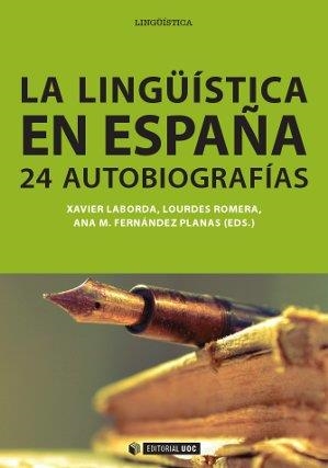 LINGÜÍSTICA EN ESPAÑA, LA | 9788490641255 | LABORDA GIL, XAVIER/FERNÁNDEZ PLANAS, ANA MARÍA/ROMERA BARRIOS, LOURDES | Llibreria La Gralla | Llibreria online de Granollers