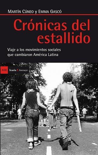 CRONICAS DEL ESTALLIDO | 9788498885552 | GASCO, EMMA; CUNEO, MARTIN | Llibreria La Gralla | Llibreria online de Granollers