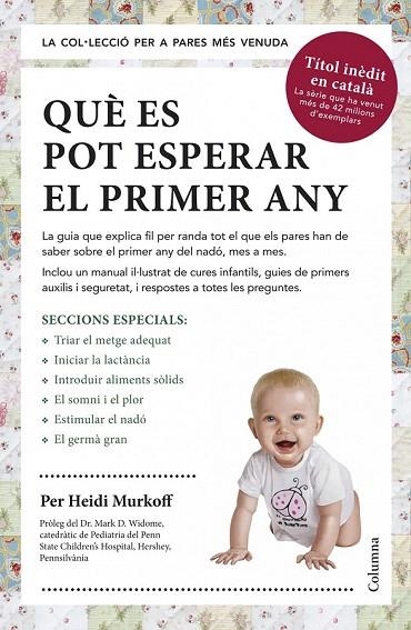 QUÈ ES POT ESPERAR EL PRIMER ANY | 9788466418645 | MURKOFF, HEIDI | Llibreria La Gralla | Librería online de Granollers