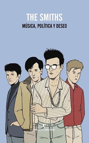 THE SMITHS. MÚSICA POLÍTICA Y DESEO | 9788415217695 | VARIOS AUTORES | Llibreria La Gralla | Llibreria online de Granollers