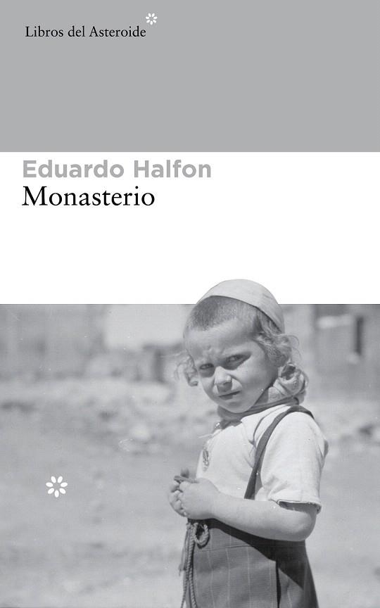 MONASTERIO | 9788415625773 | HALFON, EDUARDO | Llibreria La Gralla | Librería online de Granollers