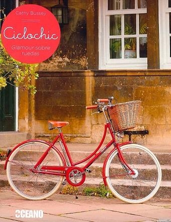 CICLOCHIC | 9788475568614 | BUSSEY, CATHY | Llibreria La Gralla | Llibreria online de Granollers