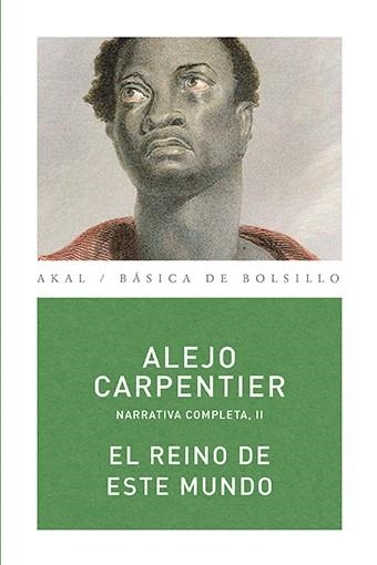 REINO DE ESTE MUNDO, EL | 9788446024460 | CARPENTIER, ALEJO | Llibreria La Gralla | Librería online de Granollers