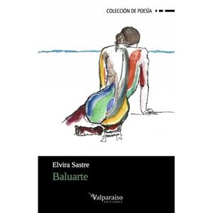 BALUARTE | 9788494237379 | SASTRE, ELVIRA | Llibreria La Gralla | Librería online de Granollers