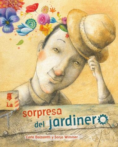 SORPRESA DEL JARDINERO, LA | 9788415784562 | BALZARETTI, CARLA | Llibreria La Gralla | Llibreria online de Granollers