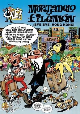 BYE BYE HONG KONG (MORTADELO Y FILEMON) | 9788440687685 | IBÁÑEZ TALAVERA, FRANCISCO | Llibreria La Gralla | Librería online de Granollers