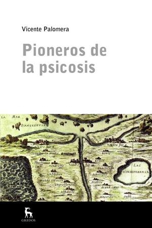 PIONEROS DE LA PSICOSIS | 9788424926380 | PALOMERA, VICENTE | Llibreria La Gralla | Librería online de Granollers