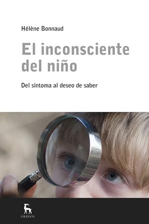 INCONSCIENTE DEL NIÑO, EL | 9788424928001 | BONNAUD, HELENE | Llibreria La Gralla | Librería online de Granollers