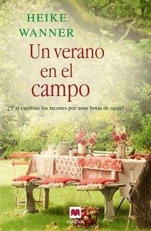 VERANO EN EL CAMPO, UN | 9788415893318 | WANNER, HEIKE | Llibreria La Gralla | Librería online de Granollers