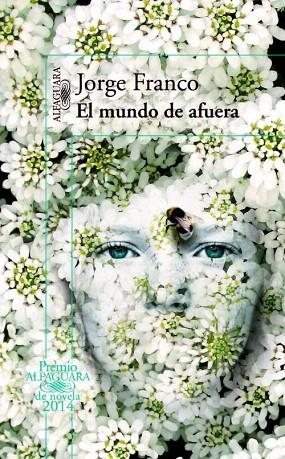 MUNDO DE AFUERA, EL | 9788420416335 | FRANCO, JORGE | Llibreria La Gralla | Librería online de Granollers