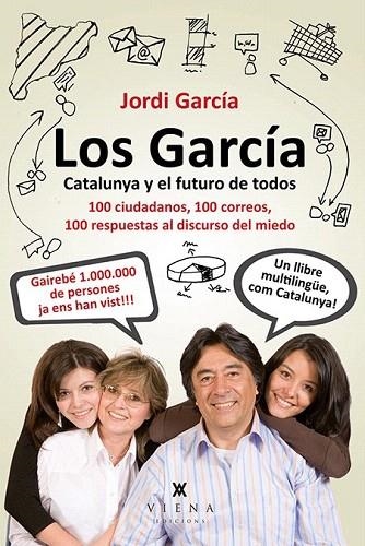 GARCÍA, LOS. CATALUNYA Y EL FUTURO DE TODOS | 9788483307847 | GARCIA, JORDI | Llibreria La Gralla | Librería online de Granollers