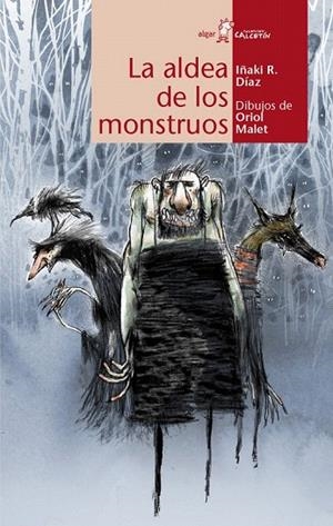 ALDEA DE LOS MONSTRUOS, LA | 9788498456103 | RODRÍGUEZ DÍAZ, IÑAKI | Llibreria La Gralla | Librería online de Granollers
