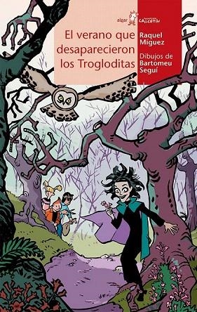 VERANO QUE DESAPARECIERON LOS TROGLODITAS, EL | 9788498456288 | MÍGUEZ PARADA, RAQUEL | Llibreria La Gralla | Librería online de Granollers