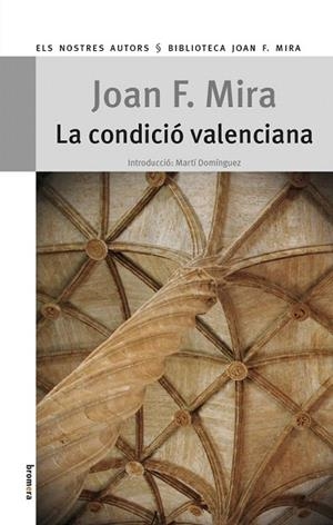 CONDICIÓ VALENCIANA, LA | 9788490260340 | MIRA, JOAN F. | Llibreria La Gralla | Llibreria online de Granollers