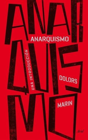  ANARQUISMO UNA INTRODUCCIÓN | 9788434417885 | MARIN, DOLORS | Llibreria La Gralla | Librería online de Granollers