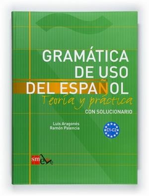 GRAMATICA DE USO DEL ESPAÑOL C1-C2 | 9788467521092 | Llibreria La Gralla | Librería online de Granollers