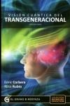 VISIÓN CUÁNTICA DEL TRANSGENERACIONAL | 9788494187391 | CORBERA, ENRIC; RUBIO, ROSA | Llibreria La Gralla | Llibreria online de Granollers