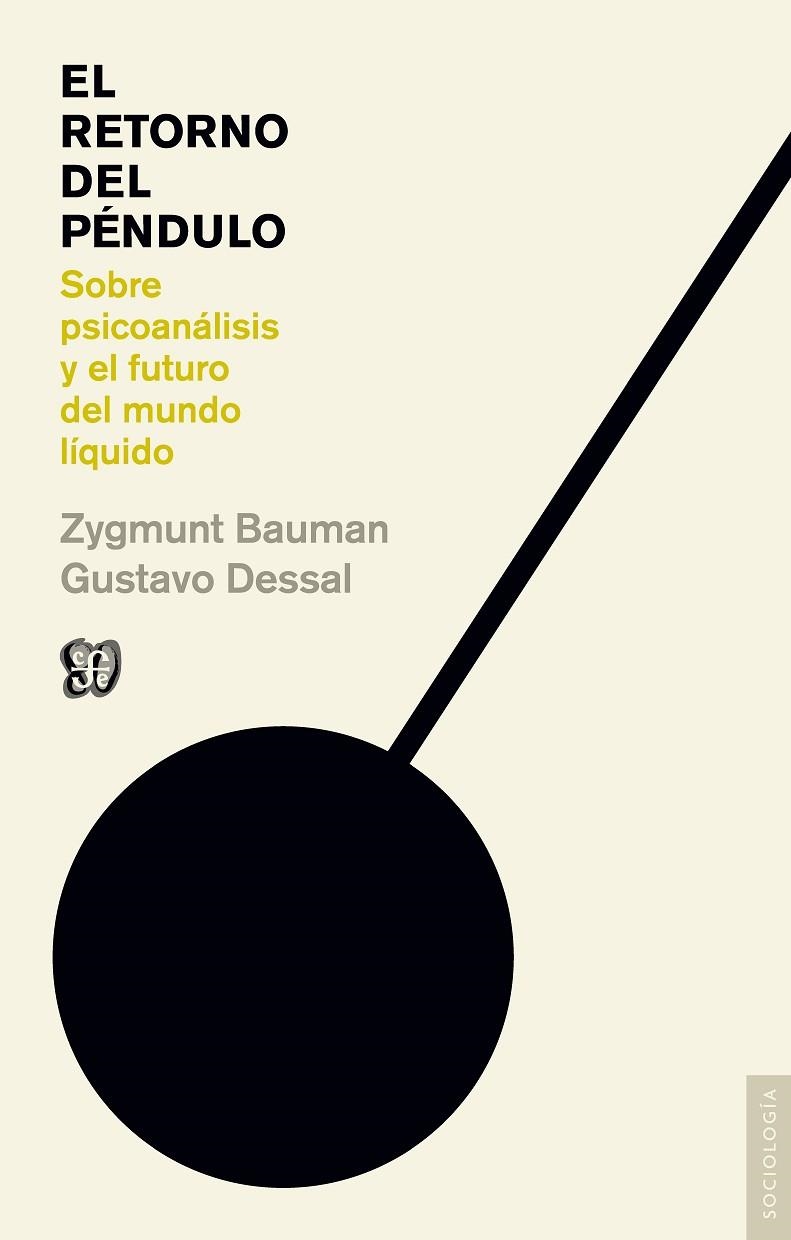 RETORNO DEL PÉNDULO, EL | 9788437507088 | BAUMAN, ZYGMUNT / DESSAL, GUSTAVO | Llibreria La Gralla | Llibreria online de Granollers