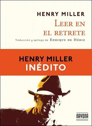 LEER EN EL RETRETE | 9788492840892 | MILLER, HENRY | Llibreria La Gralla | Llibreria online de Granollers