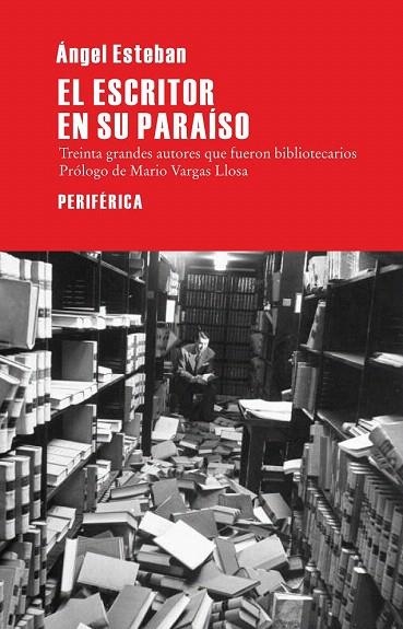 ESCRITOR EN SU PARAÍSO, EL | 9788492865925 | ESTEBAN, ÁNGEL | Llibreria La Gralla | Librería online de Granollers