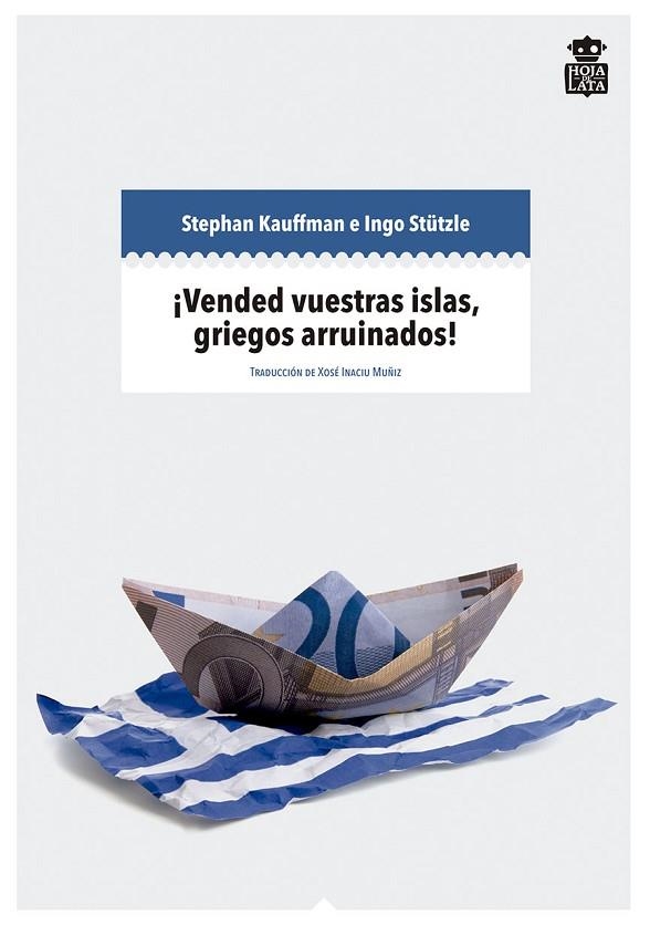 VENDED VUESTRAS ISLAS GRIEGOS ARRUINADOS | 9788494115325 | KAUFFMAN, STEPHAN; STÜTZLE, INGO | Llibreria La Gralla | Librería online de Granollers