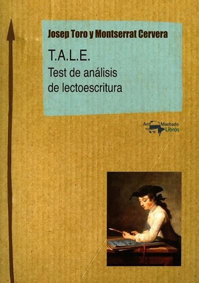 TEST DE ANÁLISIS DE LECTOESCRITURA T.A.L.E. | 9788477741879 | TORO, JOSEP/CERVERA, MONTSERRAT | Llibreria La Gralla | Librería online de Granollers
