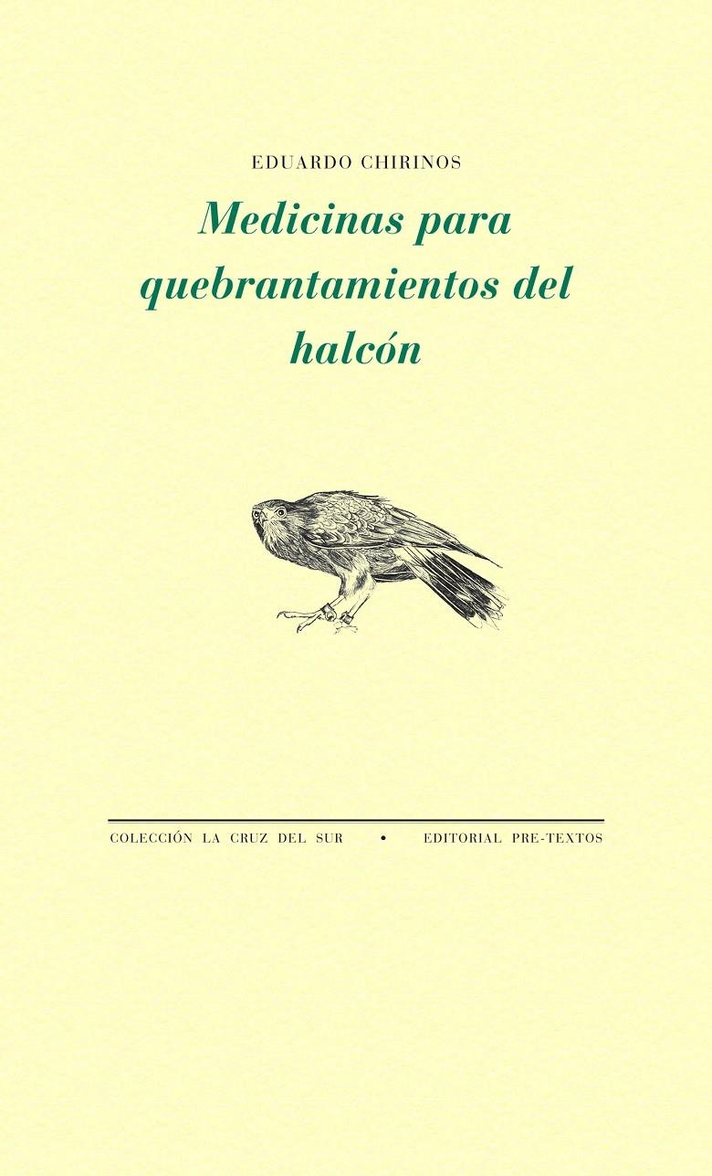 MEDICINAS PARA QUEBRANTAMIENTOS DEL HALCÓN | 9788415894407 | CHIRINOS, EDUARDO | Llibreria La Gralla | Llibreria online de Granollers