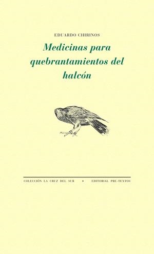 MEDICINAS PARA QUEBRANTAMIENTOS DEL HALCÓN | 9788415894407 | CHIRINOS, EDUARDO | Llibreria La Gralla | Llibreria online de Granollers