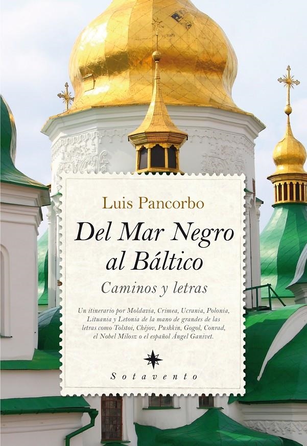 DEL MAR NEGRO AL BÁLTICO | 9788416100279 | PANCORBO LÓPEZ-DELPECHO, LUIS | Llibreria La Gralla | Librería online de Granollers
