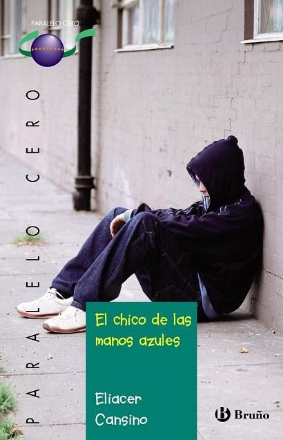 CHICO DE LAS MANOS AZULES, EL | 9788421679166 | CANSINO MACÍAS, ELIACER | Llibreria La Gralla | Librería online de Granollers