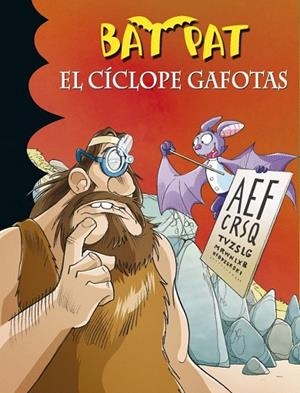 BAT PAT 29. EL CÍCLOPE GAFOTAS | 9788490431641 | PAVANELLO, ROBERTO | Llibreria La Gralla | Llibreria online de Granollers