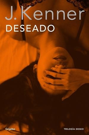 DESEADO (TRILOGIA DEL DESEO 1) | 9788425352317 | KENNER, J. | Llibreria La Gralla | Librería online de Granollers