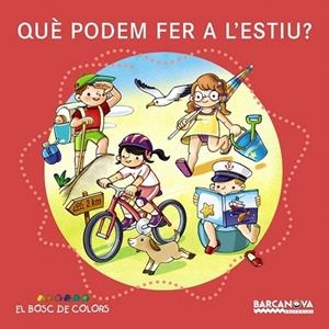 QUÈ PODEM FER A L ' ESTIU? (EL BOSC DE COLORS) | 9788448933623 | BALDÓ, ESTEL I D'ALTRES | Llibreria La Gralla | Librería online de Granollers