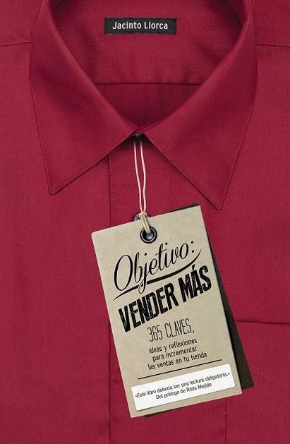 OBJETIVO: VENDER MÁS | 9788498753431 | LLORCA, JACINTO  | Llibreria La Gralla | Llibreria online de Granollers