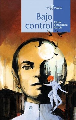 BAJO CONTROL | 9788498456295 | FERNÁNDEZ GARCÍA, CÉSAR | Llibreria La Gralla | Llibreria online de Granollers