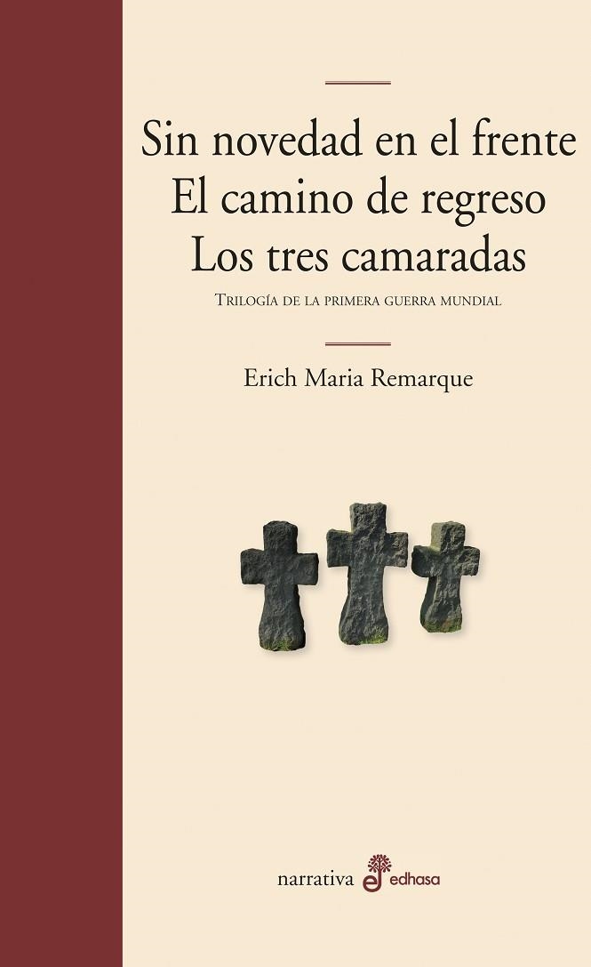 SIN NOVEDAD EN EL FRENTE / EL CAMINO DE REGRESO / LOS TRES CAMARADAS | 9788435010870 | REMARQUE, ERICH MARIA | Llibreria La Gralla | Llibreria online de Granollers